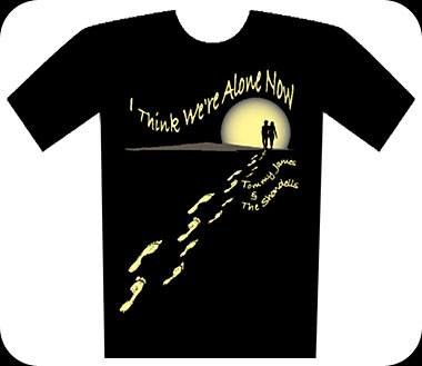 I Think We're Alone Now T-Shirt